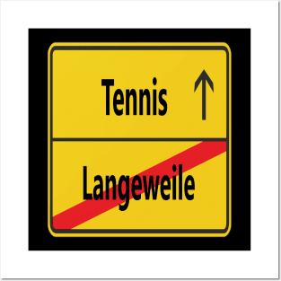 Langeweile? Tennis Posters and Art